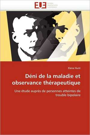 Déni de la maladie et observance thérapeutique de Elena Hunt