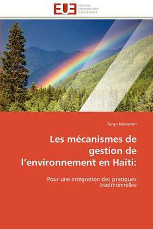 Les Mecanismes de Gestion de L Environnement En Haiti