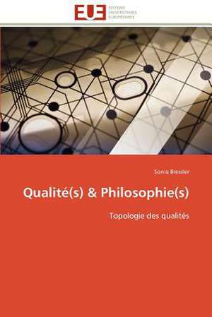 Qualite(s) Philosophie(s)