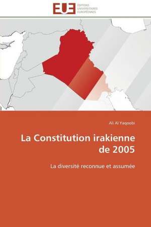 La Constitution Irakienne de 2005: Parite Ou Priorite? de Ali Al Yaqoobi