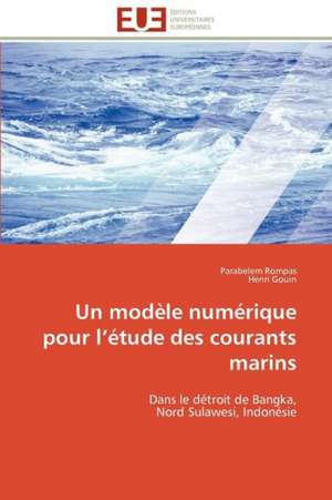 Un Modele Numerique Pour L Etude Des Courants Marins