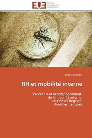 Rh Et Mobilite Interne: Solutions Analytiques Pures de Ludovic Coupin