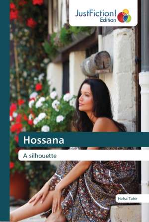 Hossana de Hafsa Tahir