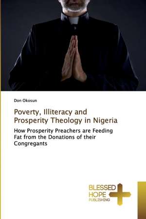 Poverty, Illiteracy and Prosperity Theology in Nigeria de Don Okosun