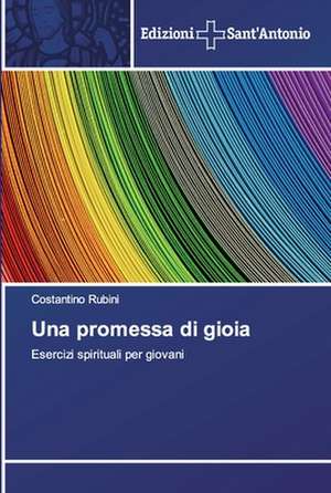 Una promessa di gioia de Costantino Rubini