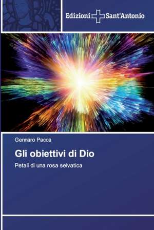 Gli obiettivi di Dio de Gennaro Pacca