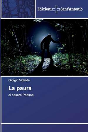 La paura de Giorgio Vigliada