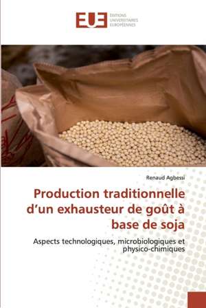 Production traditionnelle d¿un exhausteur de goût à base de soja de Renaud Agbessi