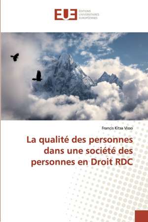 La qualité des personnes dans une société des personnes en Droit RDC de Francis Kitsa Visso