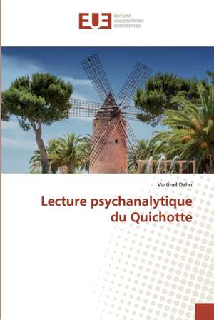 Lecture psychanalytique du Quichotte de Vartinel Daho