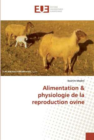 Alimentation & physiologie de la reproduction ovine de Ibrahim Medini