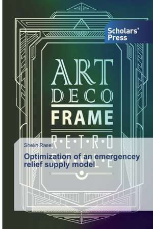 Optimization of an emergencey relief supply model de Shekh Rasel