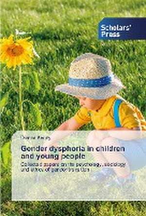 Gender dysphoria in children and young people de Dianna Kenny