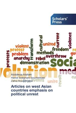 Articles on west Asian countries emphasis on political unrest de Abdolreza Alishahi