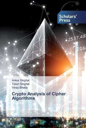 Crypto Analysis of Cipher Algorithms de Ankur Singhal