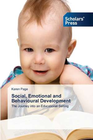 Social, Emotional and Behavioural Development de Karen Page