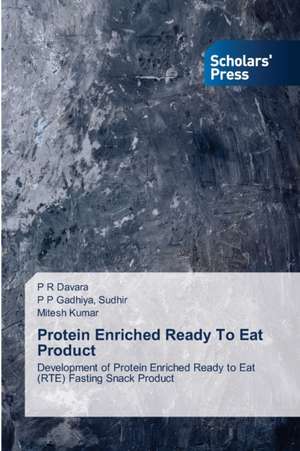 Protein Enriched Ready To Eat Product de P R Davara