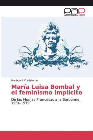 María Luisa Bombal y el feminismo implícito de María José Crisóstomo