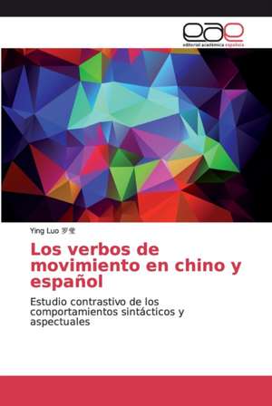 Los verbos de movimiento en chino y español de Ying Luo ¿¿