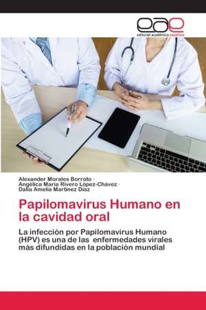 Papilomavirus Humano en la cavidad oral de Alexander Morales Borroto