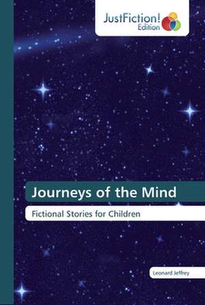 Journeys of the Mind de Leonard Jeffrey