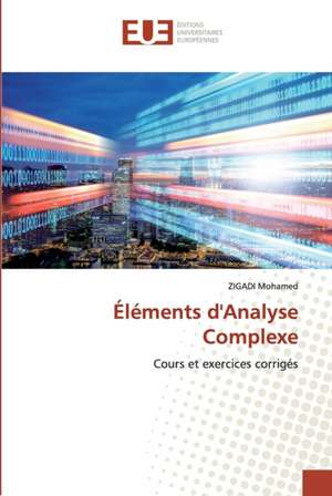 Éléments d'Analyse Complexe de Zigadi Mohamed