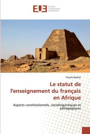 Le statut de l'enseignement du français en Afrique de Younis Elamin