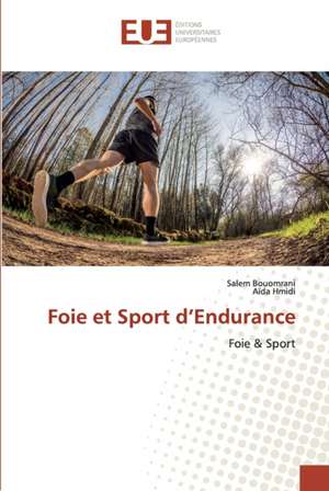 Foie et Sport d¿Endurance de Salem Bouomrani