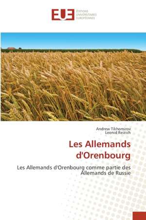 Les Allemands d'Orenbourg de Andrew Tikhomirov