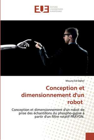 Conception et dimensionnement d'un robot de Mouna Ed-Daher