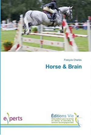 Horse & Brain de François Charles