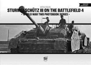 Panczel, M: Sturmgeschutz III on the Battlefield 4 de Matyas Panczel