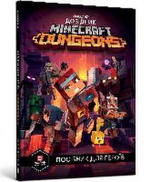 MINECRAFT Dungeons. Dovidnyk de Stephanie Milton