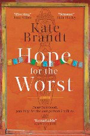 Hope for the Worst de Kate Brandt