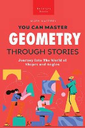 Geometry Through Stories de Jenny Kellett