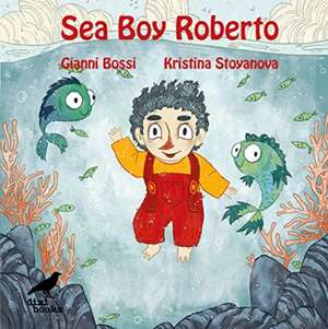 Sea Boy Roberto de Gianni Bossi