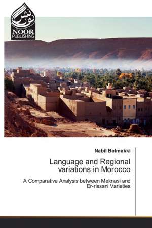 Language and Regional variations in Morocco de Nabil Belmekki