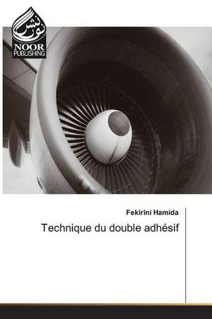 Technique du double adhésif de Fekirini Hamida