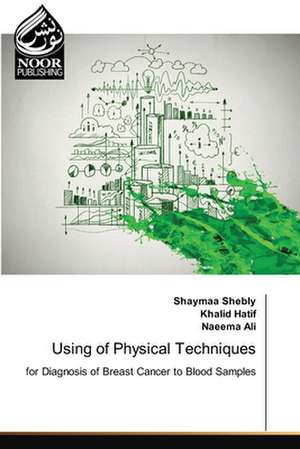 Using of Physical Techniques de Shaymaa Shebly