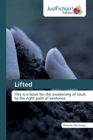 Lifted de Olakunle Olanrewaju