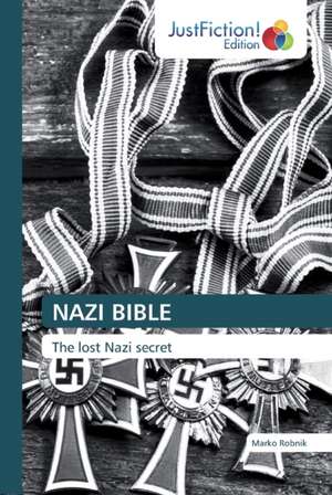 NAZI BIBLE de Marko Robnik