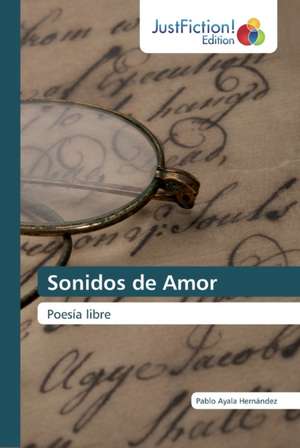 Sonidos de Amor de Pablo Ayala Hernandez