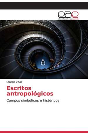 Escritos antropológicos de Cristina Viñas