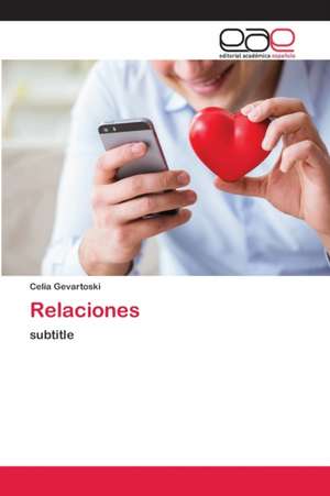 Relaciones de Celia Gevartoski