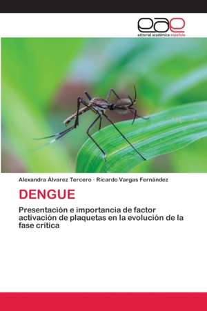 DENGUE de Alexandra Álvarez Tercero