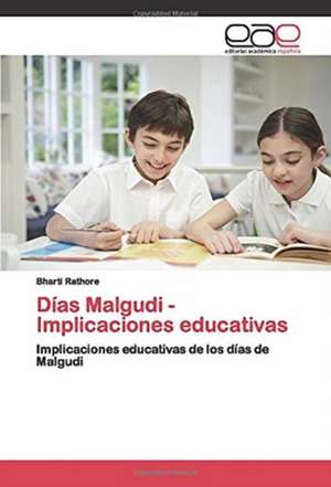 Días Malgudi - Implicaciones educativas de Bharti Rathore