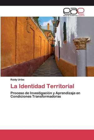 La Identidad Territorial de Raidy Uribe