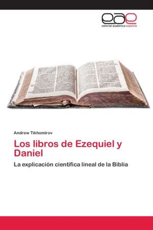 Los libros de Ezequiel y Daniel de Andrew Tikhomirov