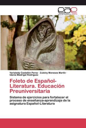 Folleto de Español-Literatura. Educación Preuniversitaria de Yarisleidy Castellón Pérez