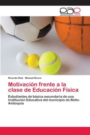 Motivación frente a la clase de Educación Física de Ricardo Díaz